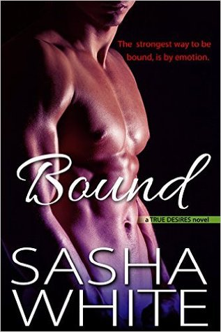 Bound (True Desires, #1)