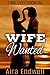 Wife Wanted: a short & spicy spanking tale
