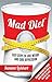 Mad Diet: Easy Steps to Los...