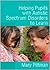 Helping Pupils with Autistic Spectrum Disorders to Learn