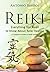 REIKI: Everything You Need ...