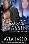 Kiss of the Assassin (The Omaja Series #1) Kiss of the Assassin (The Omaja Series #1)