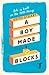 A Boy Made of Blocks