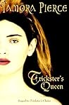 Trickster's Queen by Tamora Pierce Trickster's Queen by Tamora Pierce