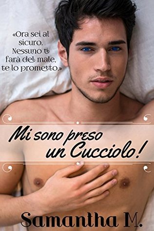 Mi sono preso un cucciolo! (Italian Edition)