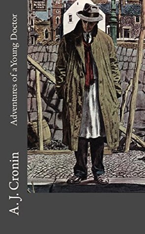 Adventures of a Young Doctor (Kindle Edition)