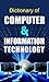 Dictionary of Computer & Information Technology by Mrinal Talukdar: Dictionary of Computer & Information Technology - A Comprehensive Guide