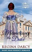 Mesmerising the Duke