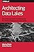 Architecting Data Lakes