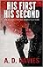 His First His Second (Alicia Friend Investigation, #1) by A.D. Davies