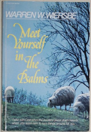 Meet Yourself in the Psalms