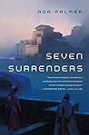 Book cover for Seven Surrenders (Terra Ignota, #2)