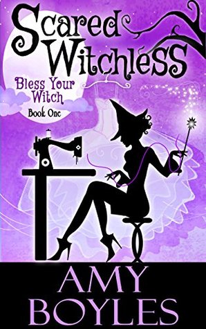 Scared Witchless (Bless Your Witch, #1)