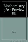 Biochemistry 5/e - Preview Bk Biochemistry 5/e - Preview Bk