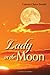 Lady in the Moon (Callie Lindstrom series #3)