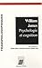 William James : psychologie...