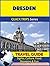 Dresden Travel Guide (Quick Trips Series): Sights, Culture, Food, Shopping & Fun