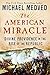 The American Miracle: Divin...