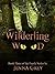 Wilderling Wood (Faerie Book 3)