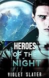 Heroes of the Night