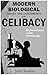Modern Biological Theory and Experiments on Celibacy: Brahmacharya under Microscope