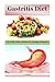 Gastritis Diet: The Ultimat...