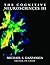 The Cognitive Neurosciences III (A Bradford Book)