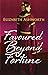Favoured Beyond Fortune