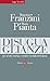 Disuguaglianze: Quante sono, come combatterle (Italian Edition)