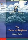 The Music of Dolphins by Karen Hesse