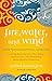 Fire, Water, and Wind by Norbert Haukenfrers