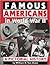 Famous Americans in World War II: A Pictorial History