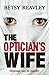 The Optician's Wife
