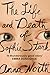 The Life and Death of Sophie Stark by Anna North The Life and Death of Sophie Stark by Anna North