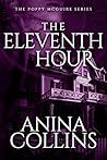 The Eleventh Hour (Poppy McGuire Mysteries, #1) The Eleventh Hour (Poppy McGuire Mysteries, #1)