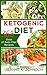 Ketogenic Diet: 365 Days of Keto Diet Recipes (Bacon & Butter, Slow Cooker Chicken, Desserts & Cakes, Fish & Seafood, Spiralizer)