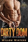 Dirty Dom by Willow Winters