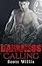 Darkness Calling by Scott Willis