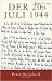 Der 20. Juli 1944: Gesichte...
