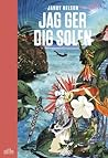 Jag ger dig solen by Jandy Nelson