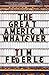 The Great American Whatever
