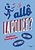 Allô, la police ?: 100 % vrai ! 100 % drôle ! (Le sens de l'humour) (French Edition)