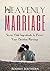 Heavenly Marriage: Seven Vi...
