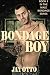 Bondage Boy (Male Bondage #2)