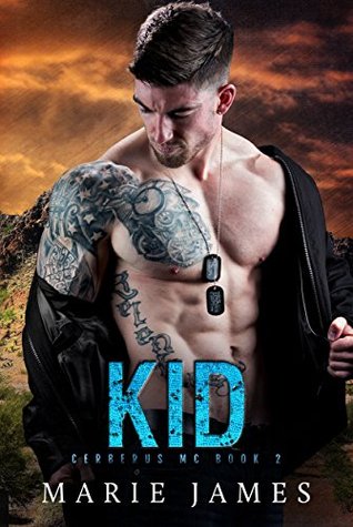 Kid (Cerberus MC, #2)