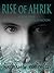 Rise of Ahrik (Saga of the Emerald Moon, #1)