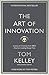 The Art of Innovation by Tom Kelley
