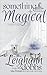 Something Magical (Witches of Hawthorne Grove #1)