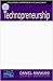 Technopreneurship: The Successful Entrepreneur in the New Economy