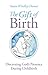 The Gift of Birth: Discerni...